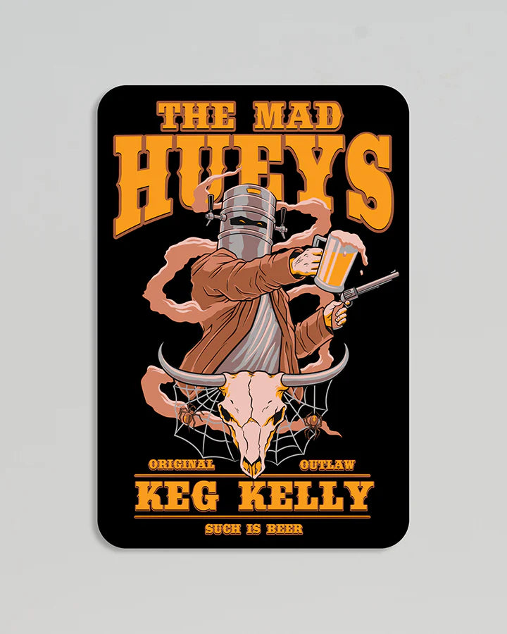 THE MAD HUEYS KEG KELLY STICKER
