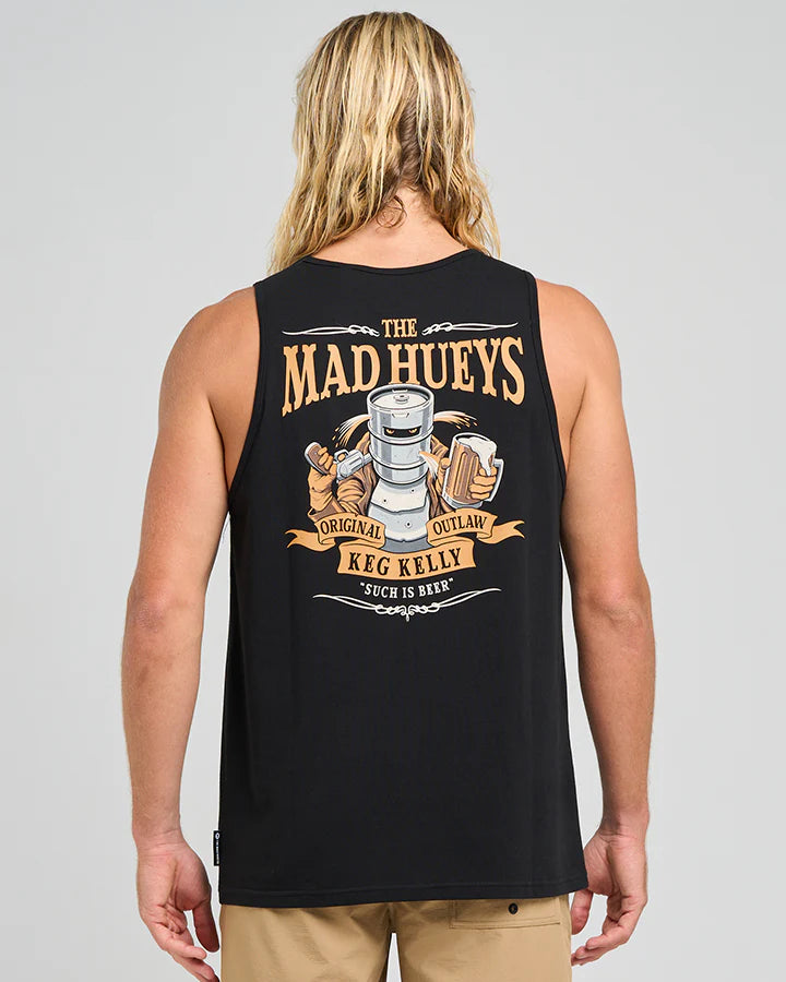THE MAD HUEYS SUCH IS BEER TANK